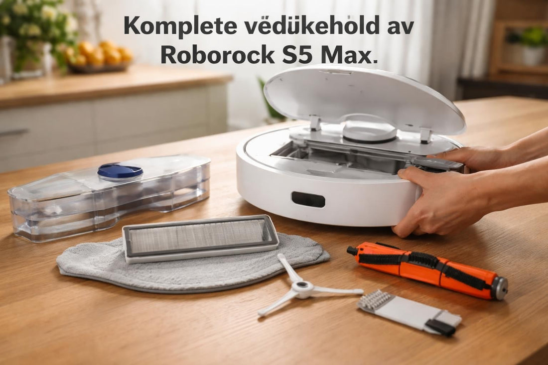 Roborock S5 Max: Komplett guide til vedlikehold og deler