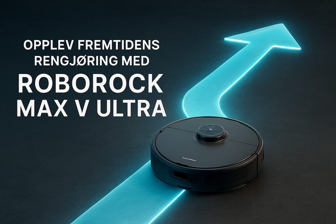 Roborock Max V Ultra Guide: Alt Du Trenger Å Vite 2026