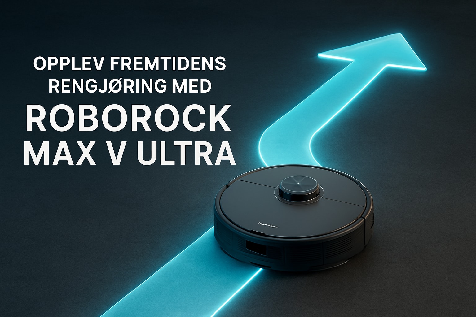 Roborock Max V Ultra Guide: Alt Du Trenger Å Vite 2026