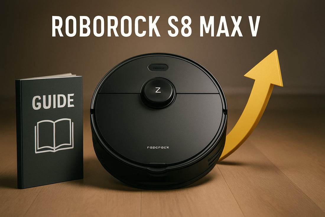 Roborock S8 Max V Guide: Slik Får Du Mest Ut Av Den I 2026
