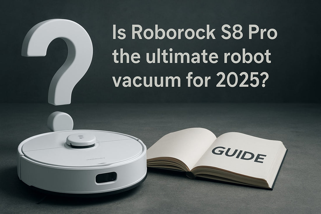Roborock S8Pro Guide: Alt Du Trenger Å Vite 2025