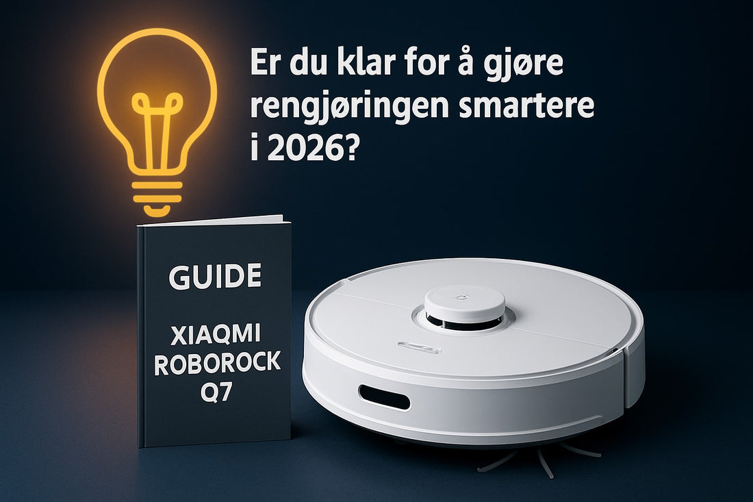 Xiaomi Roborock Q7 Guide: Din Veiviser for 2026